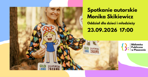 Monika Skikiewicz - spotkanie autorskie