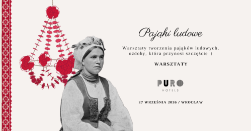 Warsztaty pająków ludowych - krystalicznych / Wrocław
