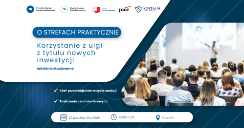 O strefach praktycznie korzystanie z ulgi z tytułu nowych inwestycji - najważniejsze kwestie podatkowe