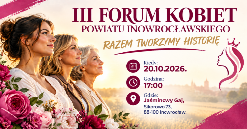 III Forum Kobiet Powiatu Inowrocławskiego
