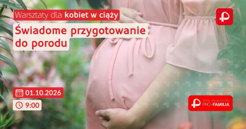 Warsztaty "Świadome przygotowanie do porodu"