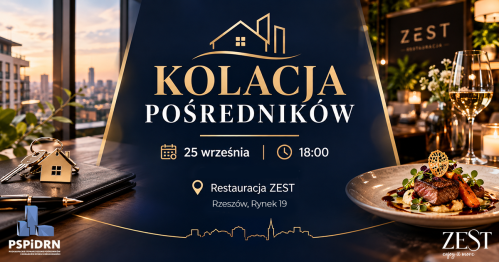 Kolacja pośredników w ZEST z prelekcją | Otwarcie sezonu 25.09