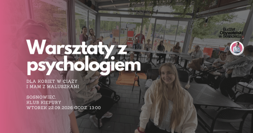 MUMMoc! W Sosnowcu: Warsztaty z psychologiem 22.09