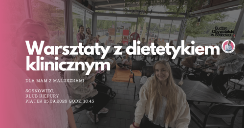 MUMMoc! W Sosnowcu: Warsztaty z dietetykiem klinicznym 25.09