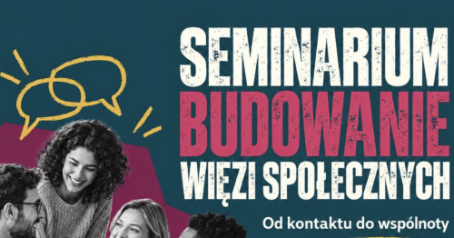 Seminarium Budowanie Więzi Społecznych