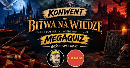 Konwent - Bitwa na wiedzę