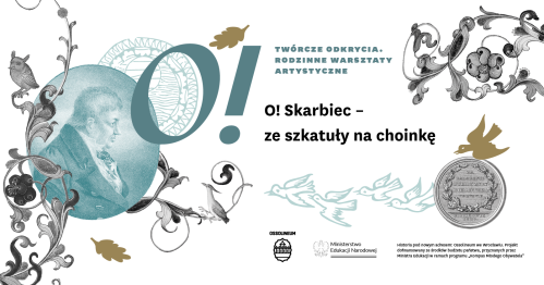 Ze szkatuły na choinkę - O! Twórcze odkrycia w Ossolineum