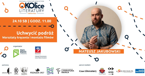 Uchwycić podróż | Warsztaty kręcenia i montażu filmów | OKOlice Literatury 2026