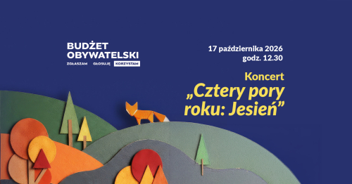 Koncert "Cztery pory roku. Jesień"
