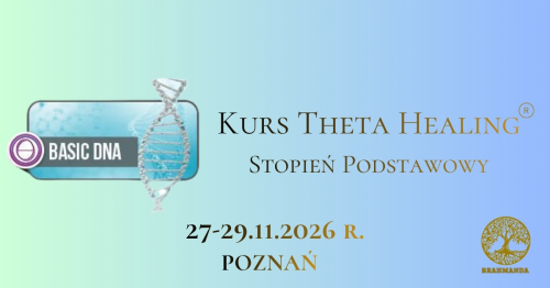 ThetaHealing® Basic DNA - kurs dla początkujących