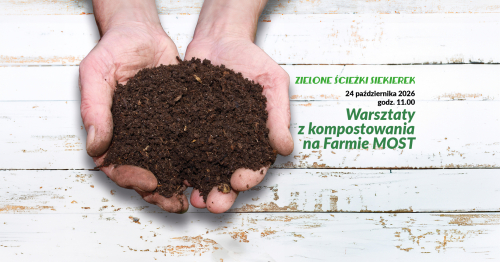 Zielone ścieżki Siekierek - warsztaty z kompostowania