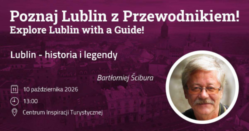Lublin - historia i legendy