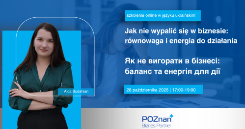 "Jak nie wypalić się w biznesie: równowaga i energia do działania"/"Як не вигорати в бізнесі: баланс та енергія для дії"
