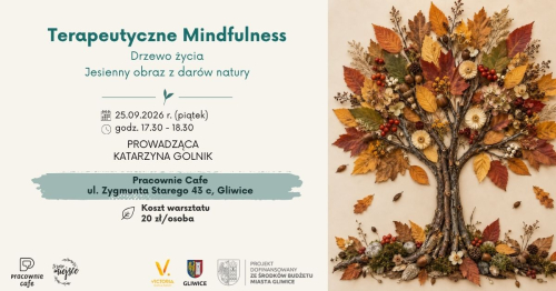 Terapeutyczne Mindfulness - Drzewo życia. Jesienny obraz z darów natury