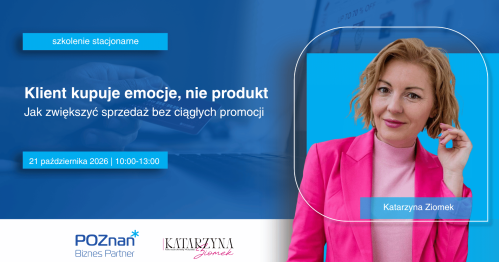Klient kupuje emocje, nie produkt. Jak zwiększyć sprzedaż bez ciągłych promocji