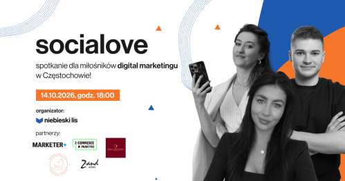 Socialove: spotkanie dla miłośników digital marketingu w Częstochowie!