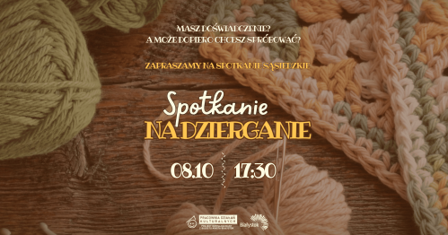 Spotkanie na dzierganie | Spotkanie sąsiedzkie