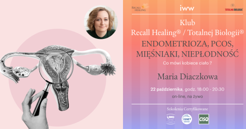 Klub Recall Healing® / Totalnej Biologii® - Maria Diaczkowa