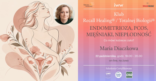 Klub Recall Healing® / Totalnej Biologii® - Maria Diaczkowa