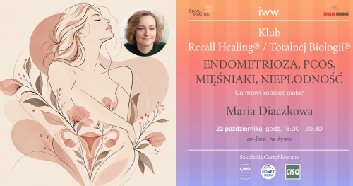 Klub Recall Healing® / Totalnej Biologii® - Maria Diaczkowa