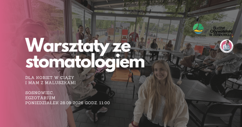 MUMMoc! W Sosnowcu: Warsztaty ze stomatologiem 28.09