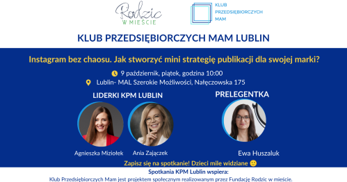 Klub Przedsiębiorczych Mam - Lublin, 09.10.2026