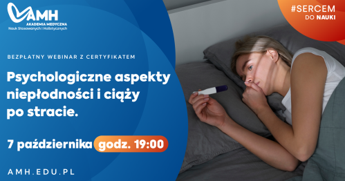 Webinar z certyfikatem: Psychologiczne aspekty niepłodności i ciąży po stracie