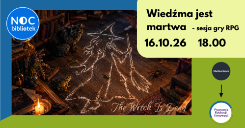 Sesja RPG - The Witch Is Dead