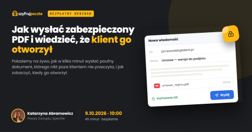 Jak wysłać zabezpieczony PDF i wiedzieć, że klient go otworzył