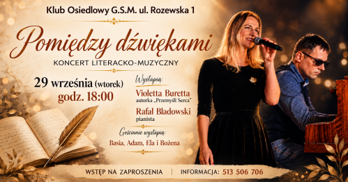 Pomiędzy dźwiękami - koncert literacko-muzyczny
