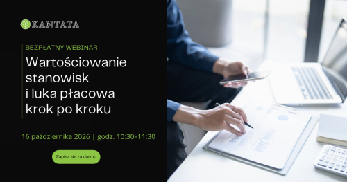 Wartościowanie stanowisk i luka płacowa krok po kroku - bezpłatny webinar