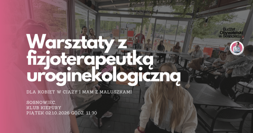 MUMMoc! W Sosnowcu: Warsztaty z fizjoterapeutką uroginekologiczną 02.10