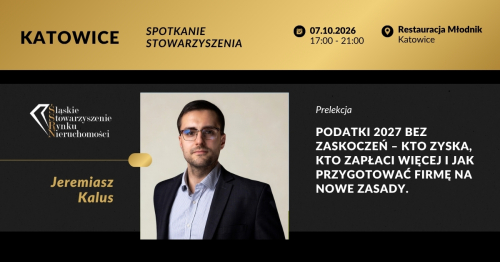 Spotkanie Networkingowe ze Śląskim Stowarzyszeniem Rynku Nieruchomości