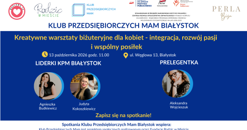 Klub Przedsiębiorczych Mam Białystok - 13.10.2026