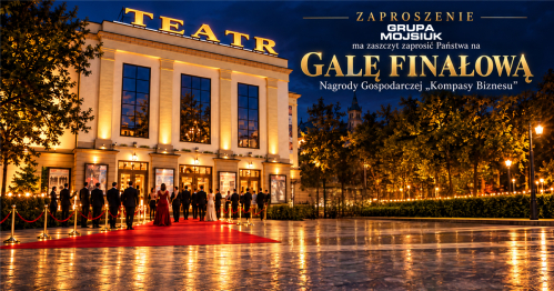 Gala Finałowa Nagrody Gospodarczej "Kompasy Biznesu" - Grupa Mojsiuk