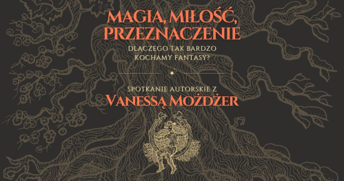 Magia, miłość, przeznaczenie - Dlaczego tak bardzo kochamy Fantasy? | Aktywna Kawiarenka z Vanessą Możdżer