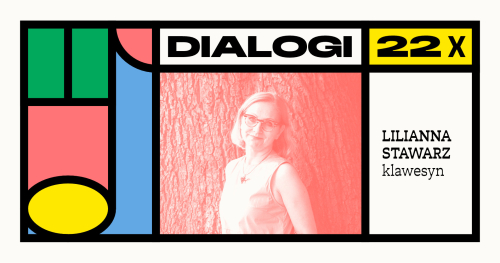 Lilianna Stawarz || Dialogi - muzyczne spotkania w historycznych pracowniach artystycznych
