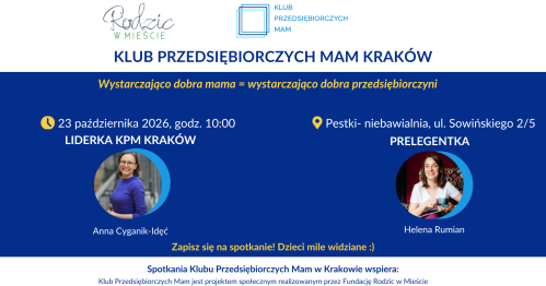 Klub Przedsiębiorczych Mam Kraków - 23.10.2026