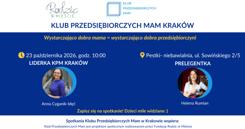 Klub Przedsiębiorczych Mam Kraków - 23.10.2026