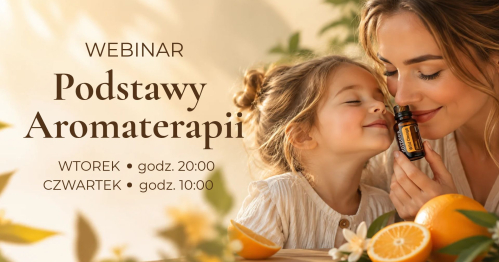Webinar "Podstawy Aromaterapii"