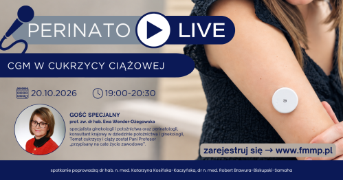Perinato LIVE: CGM w ciąży cukrzycowej