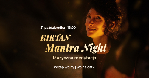 🌙 KIRTAN MANTRA NIGHT | MUZYCZNA MEDYTACJA
