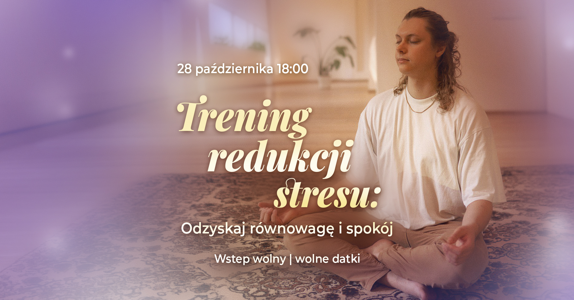 🧘 Trening redukcji stresu – odzyskaj równowagę i spokój