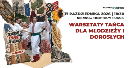 Warsztaty tańca dla młodzieży i dorosłych - Ukraiński Tydzień w Gdańsku
