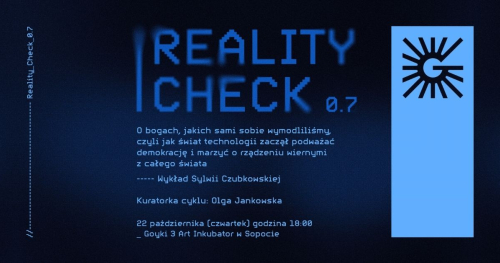 Reality Check 0.7 | Wykład Sylwii Czubkowskiej