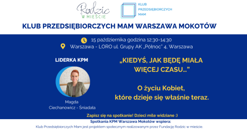 Klub Przedsiębiorczych Mam Warszawa Mokotów - 15.10.2026