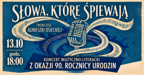 Koncert muzyczno-literacki poświęcony twórczości Agnieszki Osieckiej