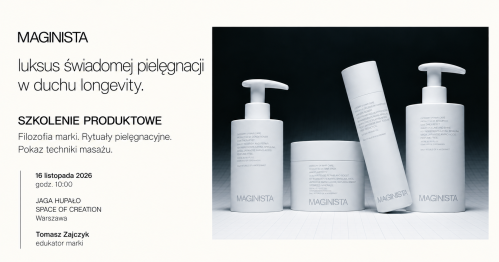 MAGINISTA świadoma pielęgnacja w duchu longevity - szkolenie produktowe