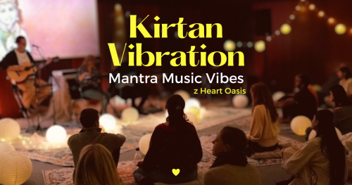 Kirtan Vibration - Mantra Music Vibes - Poznań