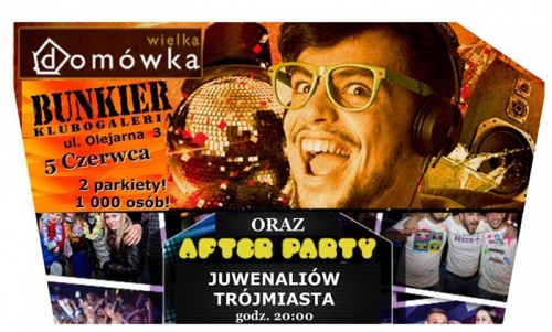 Wielka Domówka & After Trójmiejskich Juwenaliów // 05 czerwca 2014 // 20.00 // Klubogaleria Bunkier // 18+